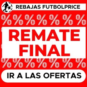 Remate Final en Futbolprice